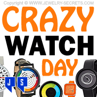 Crazy Wrist Watch Day Crazy Wrist Watch Day