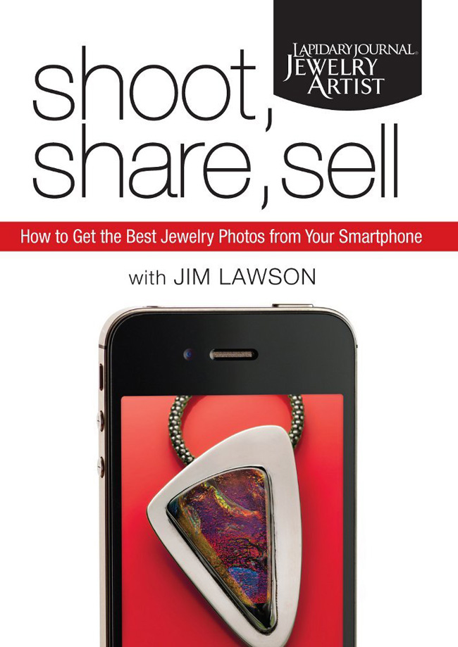 Shoot Share Sell Jewelry From Your Smartphone