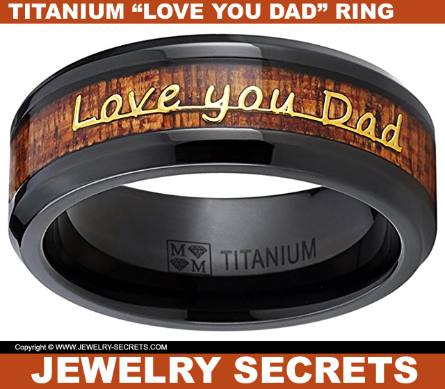 Titanium Love You Dad Ring Titanium Love You Dad Ring