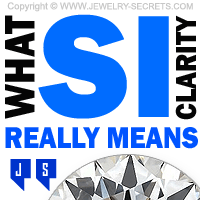 What SI Clarity Really Means