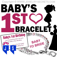Babys First Bracelet To Bride Bracelet