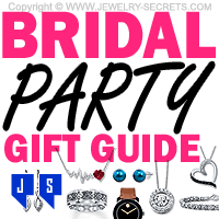 Bridal Party Wedding Jewelry Gift Giving Guide