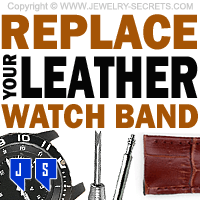 How To Replace Your Leather Watch Band Strap