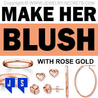 Make Her Blush With Rose Gold