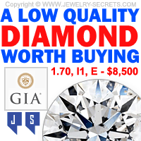 A Low Quality I1 E Diamond Worth Buying
