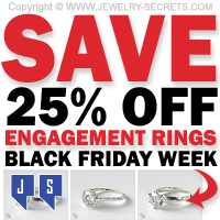 Save 25 Percent Off Engagement Rings For Black Friday 2017 Week