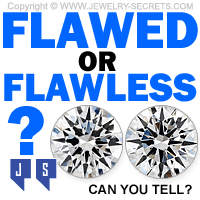 Compare Flawed I1 to Flawless Diamonds