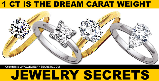 1 Carat Is The Dream Diamond Carat Weight