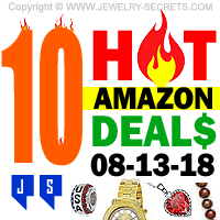 10 Hot Amazon Jewelry Deals 8-13-18 10 Hot Amazon Jewelry Deals 8-13-18