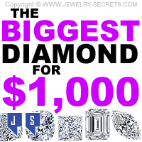 The Biggest Diamond For 1 Thousand Dollars