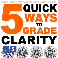 5 Quick Ways To Grade Diamond Clarity