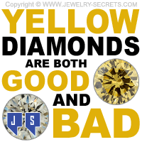 Yellow Diamonds Good And Bad