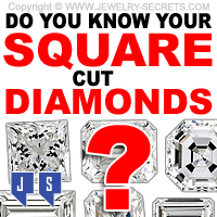 Do You Know Your Square Cut Diamonds
