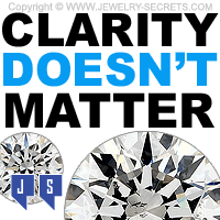 When Diamond Clarity Doesnt Matter Not Important Not An Issue