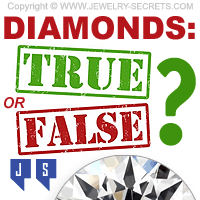 Diamonds True or False Questions