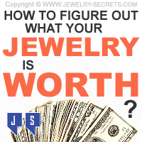 How To Figure Out What Your Jewelry Is Worth Selling