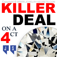 A KILLER DEAL ON A 4 CARAT DIAMOND
