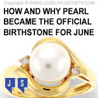 HOW AND WHY PEARL BECAME THE OFFICIAL BIRTHSTONE FOR JUNE