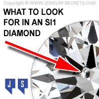 WHAT TO LOOK FOR IN AN SI1 DIAMOND